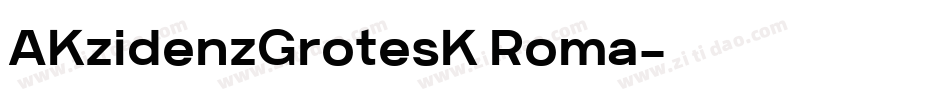 AKzidenzGrotesK Roma字体转换